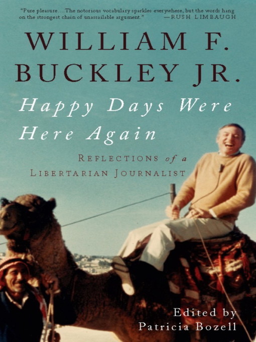 Title details for Happy Days Were Here Again by William F. Buckley Jr. - Wait list